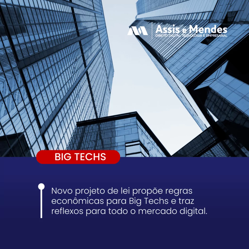 Regulação das Big Techs no Brasil: impactos para empresas de tecnologia